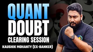 Quant Doubt Clearing Session  Career Definer || Kaushik Mohanty