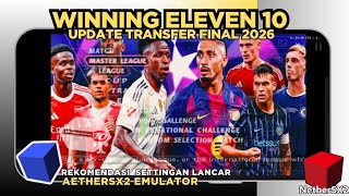 Winning Eleven 2026 PS2 AetherSX2 Terbaru Full Update Transfer &amp; Kits FINAL 2026