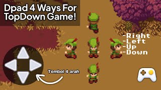 Dpad 4 Ways For TopDown Game | Max2D Tutorial 