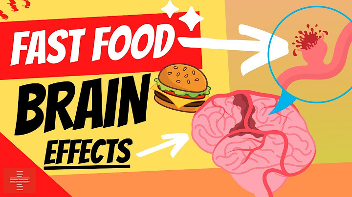 Fast Food: CRAZY Effects On The Brain