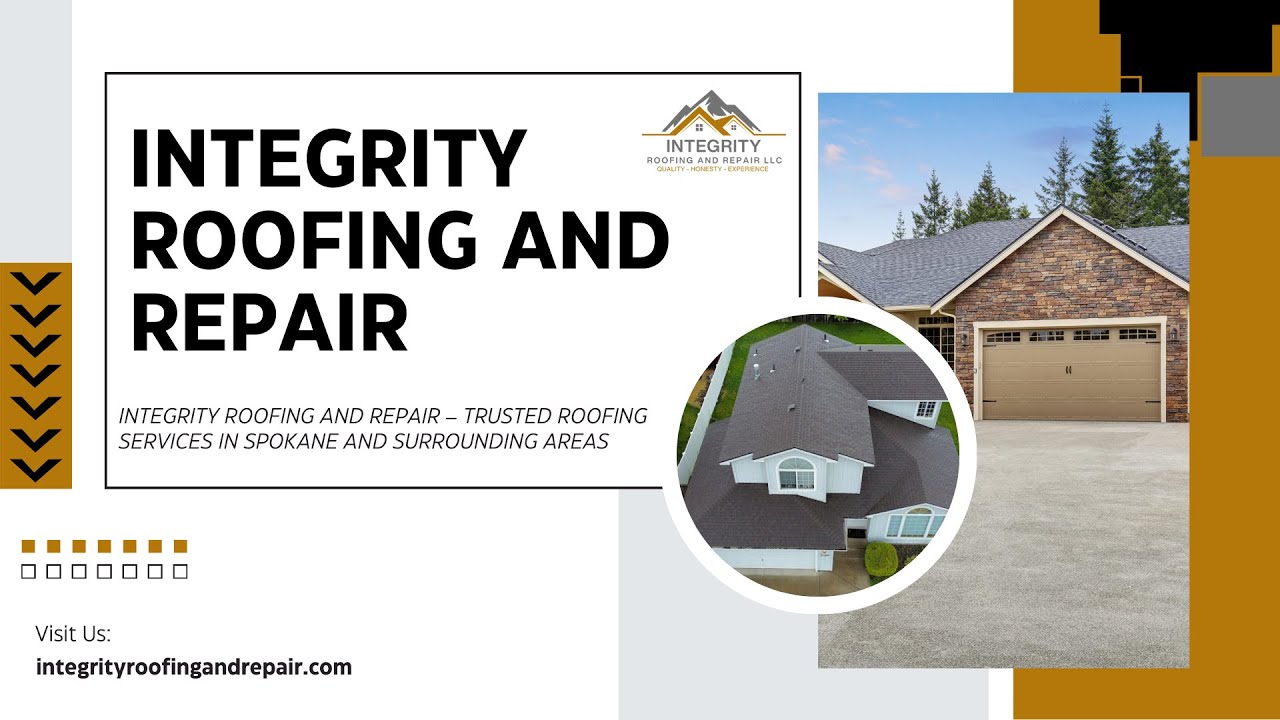 Integrity Roofing and Repair - Spokane Valley Roofing Liberty Lake, WA | Spokane Valley Roofer