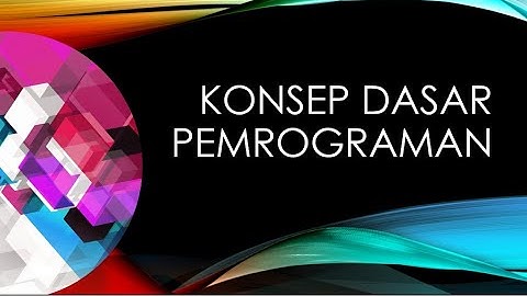 Belajar Algoritma Pemrograman Java Script with Visual Studio - 02 - KONSEP DASAR PEMROGRAMAN