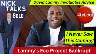 David Lammy’s Advice DESTROYS Eco Project – Instant Bankruptcy SHOCK!