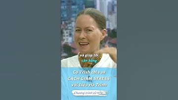 Cô Trish chia sẻ cách giảm stress với Liêu Hà Trinh I Inner Tip #shorts