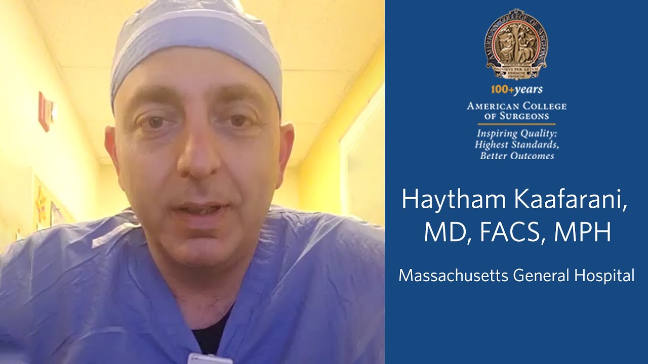 Haytham Kaafarani, MD, FACS, MPH, Massachusetts General Hospital YouTube
