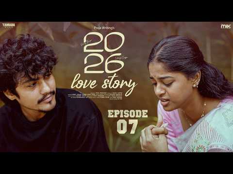 Age Gap Love Story | Episode 07 | Pranay Ganpur & Shravya Seggam | The Mix | Tamada Media