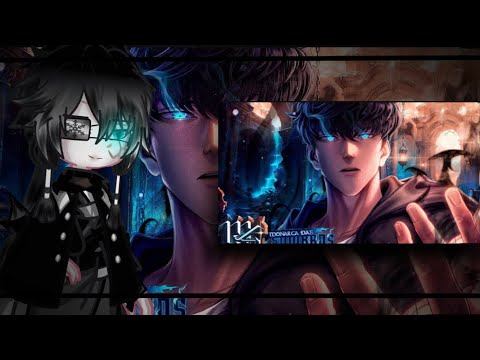 💎| The Last Watchmen| React to Rap- Sung Jin Woo| M4rkim| (My ocs!)