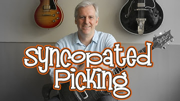 Building a Syncopated Picking Technique