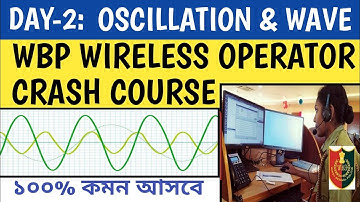 WBP Wireless Operator Physics Class|Oscillation & Wave for WBP Wireless Operator|Wave - WBCS Mains