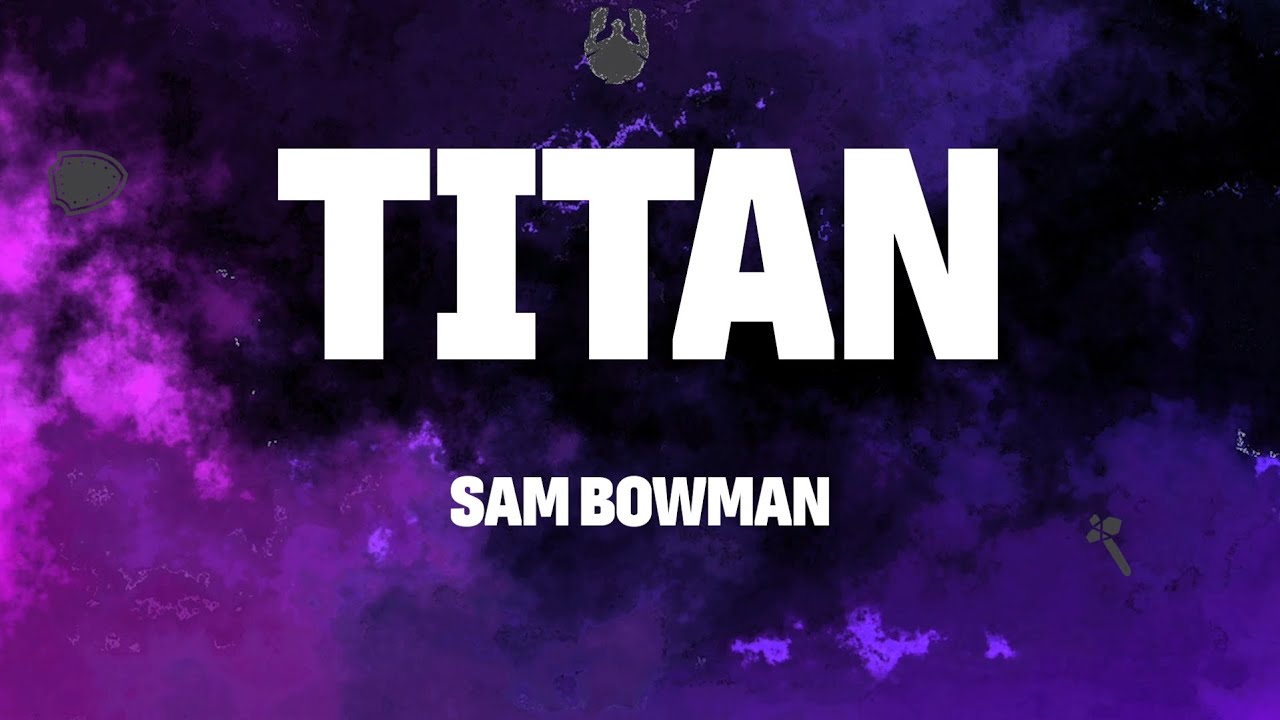 TITAN by Sam Bowman - A Stick Guys Movie