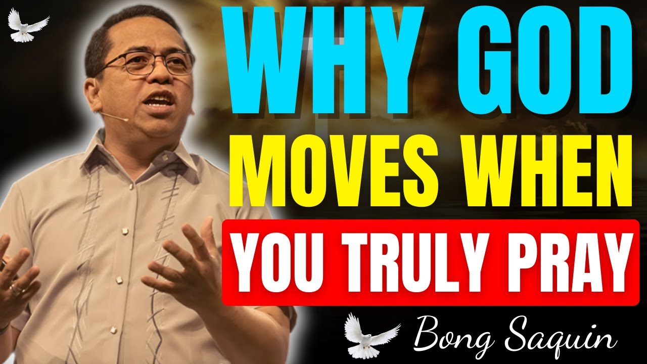 Prayer Unleashes God’s Power When You Fully Surrender | Bong Saquing