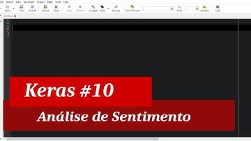 Keras Tutorial 10 - Análise de Sentimentos no Dataset do IMDB