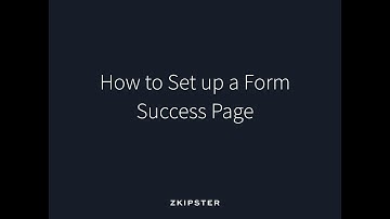 Online Invitation Management: How to Set up a Form Success Page | zkipster Tutorial