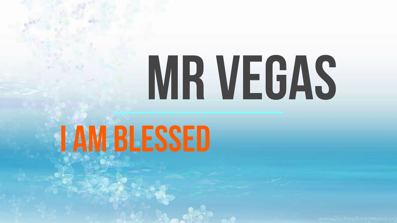 Mr Vegas   I Am Blessed                                          CEV