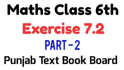 Ex 7.2 Class 6 Math Solution Chapter 7 PTBs II Financial Arithmetic II Unit 7 Exercise 7.2 Class 6 I