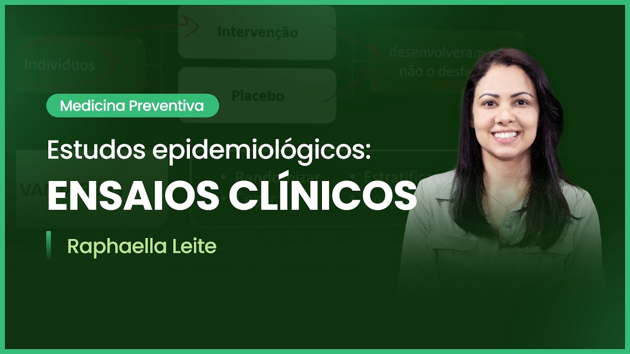 Ensaios clínicos | Cortes de Aulas: Medicina preventiva