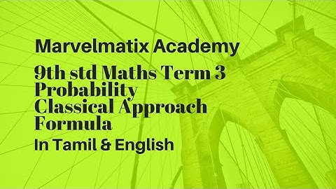9th STD Term 5 Probability- Classical Approach , Examples for Random Experiments