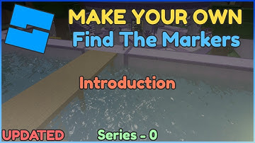 How to Make a Find the Marker Game in Roblox Studio | Part 0 | Introduction