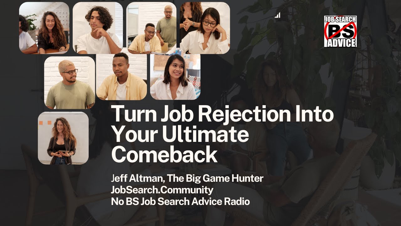 Turn Job Rejection Into Your Ultimate Comeback