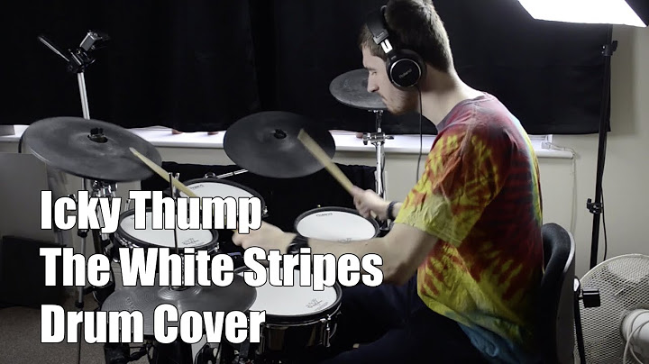 Icky Thump Drums version - Drums performance video thumbnail