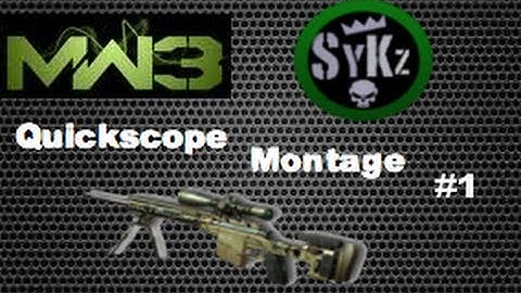 mw3 quickscope montage #1 HD!!!!! - SyKz