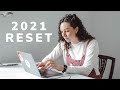 How to reset your life in 2021