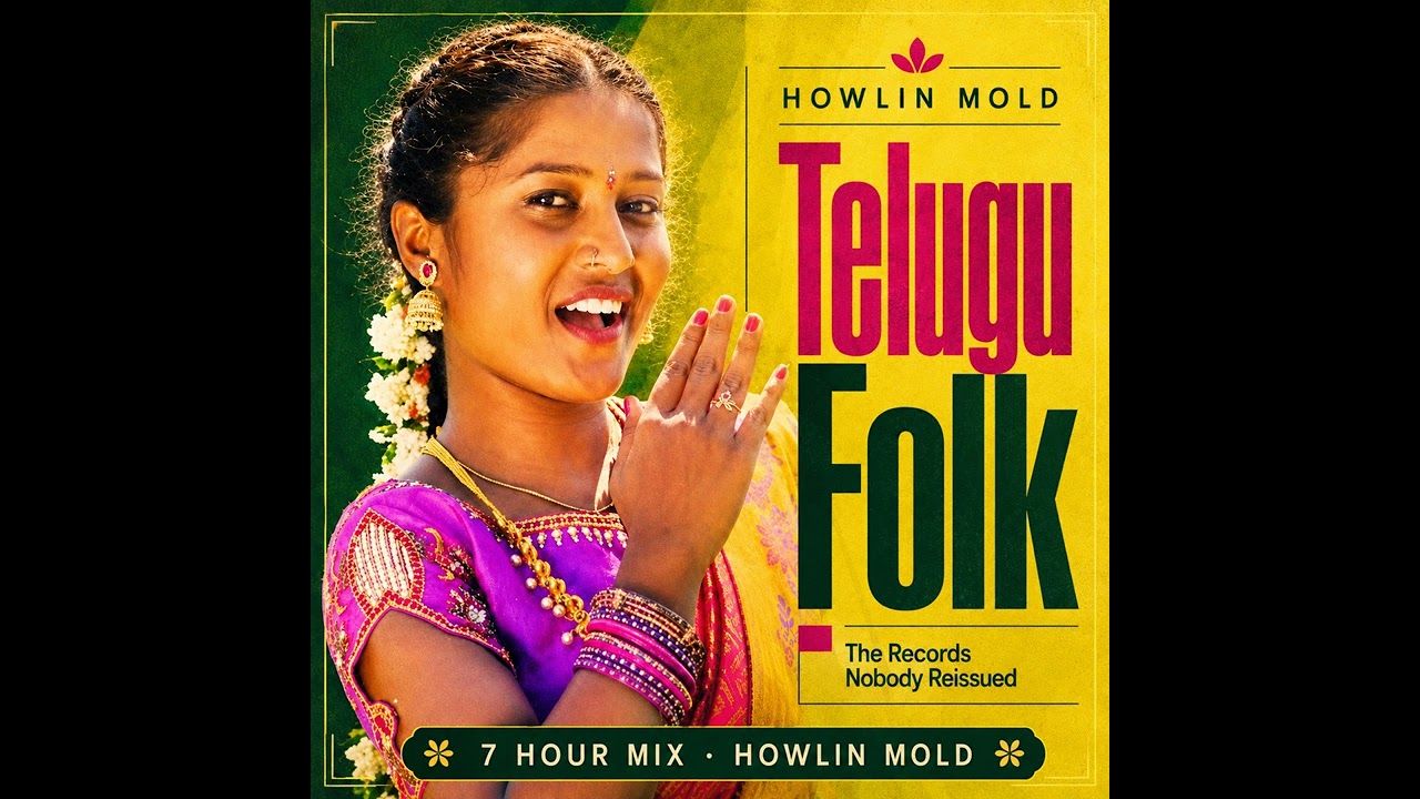 Watch Telugu Folk — The Records Nobody Reissued | 7 Hour Mix · HOWLIN MOLD on YouTube Watch Telugu Folk — The Records Nobody Reissued | 7 Hour Mix · HOWLIN MOLD on YouTube