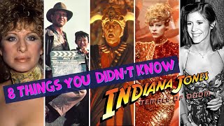 8 Things you DIDN'T know about Indiana Jones and The Temple of Doom