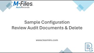 AutoRecords Samples: Review Audit Documents And Delete Them