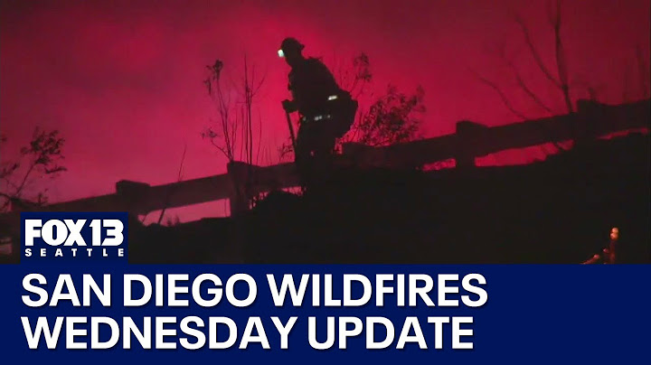 New wildfires spark in San Diego, CA: Wednesday update