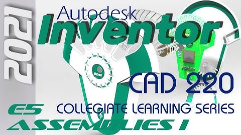 E5 Autodesk Inventor 2021 - Assembly Basics 1