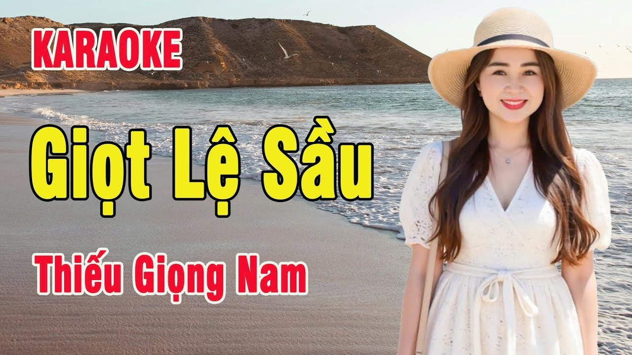🔥 Giọt Lệ Sầu Karaoke Thiếu Giọng Nam | Song Ca Với Sầu Riêng
