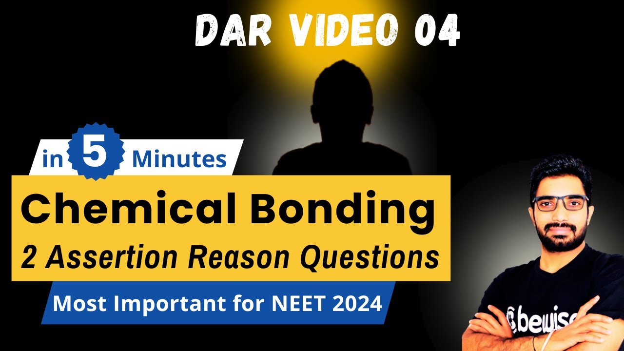 Chemical Bonding - 2 Important Assertion Reason Questions for NEET 2024 ...