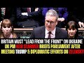 UK PM Keir Starmer Briefs Parliament After Meeting President Trump & Dip...