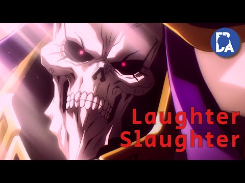 Overlord III - Laughter Slaughter「AMV」