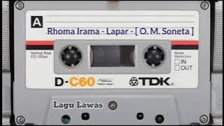 Rhoma Irama - Lapar - [ O. M. Soneta ]