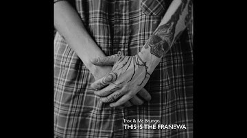 Trox & Mc Brungo   This is the Franewa (OFFICIAL VIDEO)
