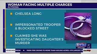 Altoona woman accused of impersonating state police during ‘murder investigation’