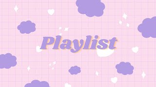 MY KOREAN CUTE &amp; CHILL SONG PLAYLIST (Pt.1)