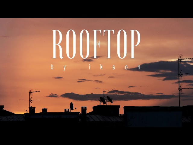 #67 Rooftop (Official) class=