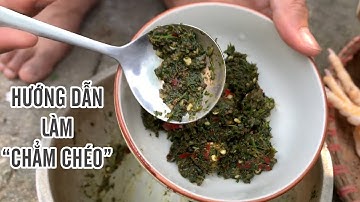 Phongsonfood - Hướng Dẫn Làm Chẳm Chéo Đúng Chuẩn Tây Bắc