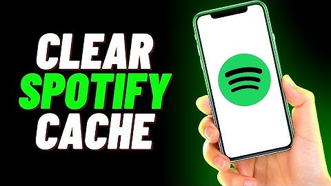 How To Clear Spotify Cache