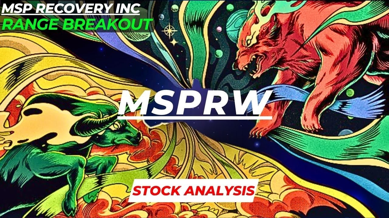 Mspr Stock RANGE BREAKOUT | $MSPR STOCK ANALYSIS | MSP RECOVERY INC STOCK - YouTube
