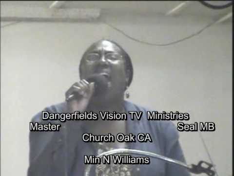 Min.Nikisha Williams @ The Master Seal MB Chruch Oak Ca Dangerfields Visions TV