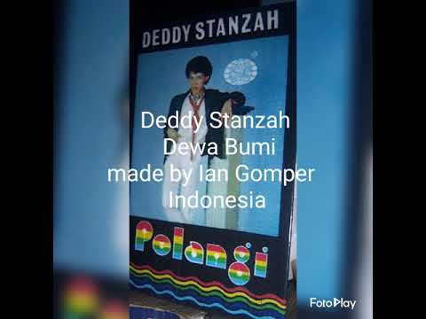 Deddy Stanzah- Dewa Bumi- made by Ian Gomper