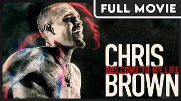 Chris Brown: Welcome to My Life - Music Biography Documentary Movie