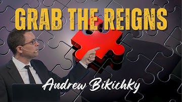 Grab the Reins—Andrew Bikichky