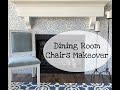 Dining Room Chairs Makeover || New Upholstery || Chalk Paint || DIY || ASMR