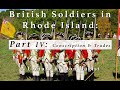 British Soldiers in Rhode Island, 1776-79 -A Lecture by Don Hagist- Part 4:  Conscripts &amp; Trades