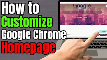 How to Customize Google Chrome Homepage